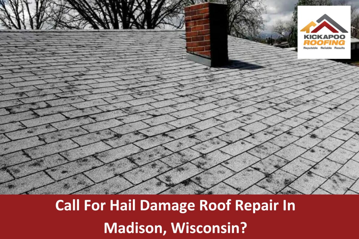 When Should You Call For Hail Damage Roof Repair In Madison, Wisconsin?